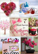 7 Must Haves for Mothers Day