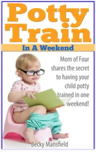 Potty Train in a Weekend – Kid & Parenting Resources {Ebook}