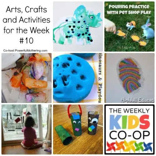 Arts, Crafts and Activities for the Week #10