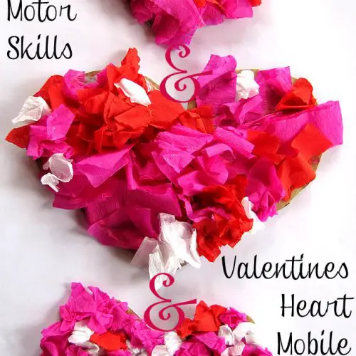 valentines heart mobile and fine motor skills practice time