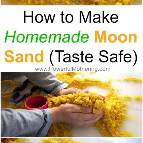 How to Make Homemade Moon Sand (Taste Safe) from PowerfulMothering.com