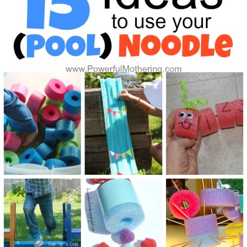 15 ideas to use your pool noodles with from PowerfulMothering.com