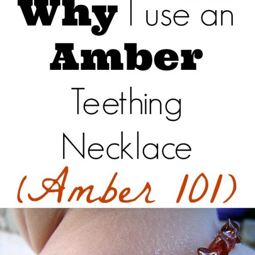 Why I use an Amber Teething Necklace (Amber 101) with PowerfulMothering.com