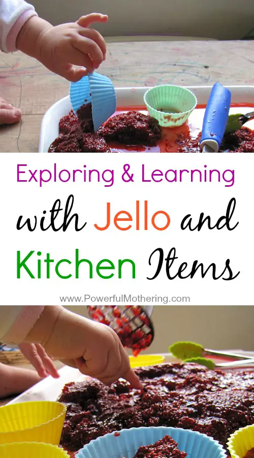 Exploring and Learning with Jello and Kitchen Items from PowerfulMothering.com