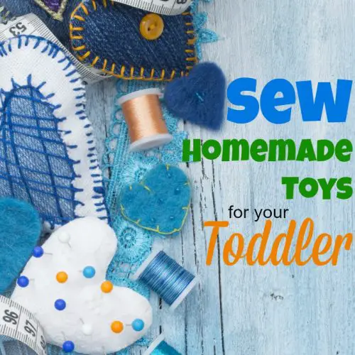 How to Easily Sew Homemade Toys for your Toddler yay