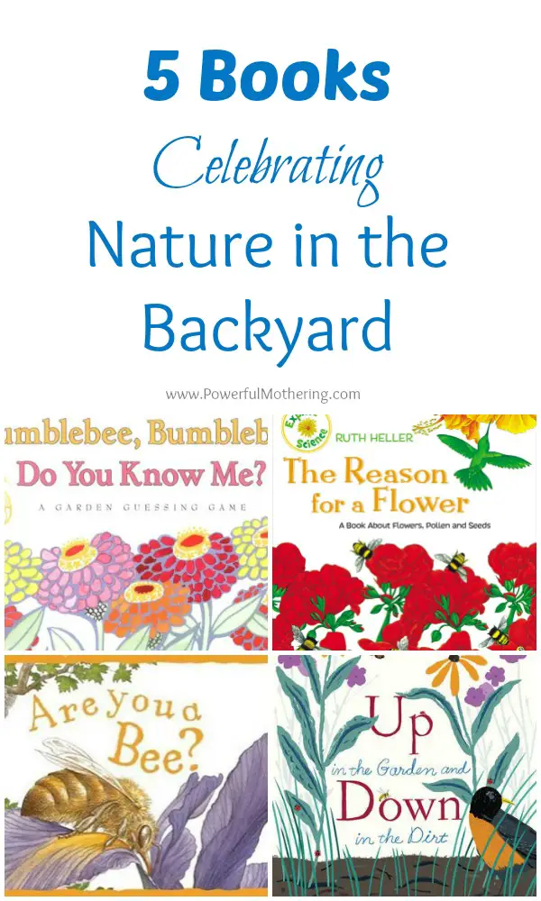 5 Books Celebrating Nature in the Backyard