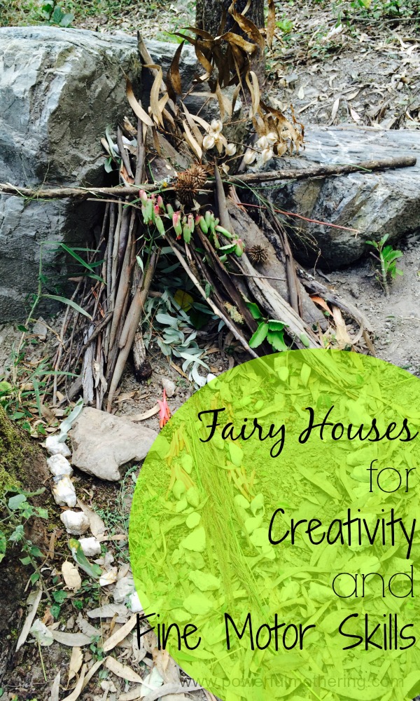 fairy houses for creativity and fine motor skills