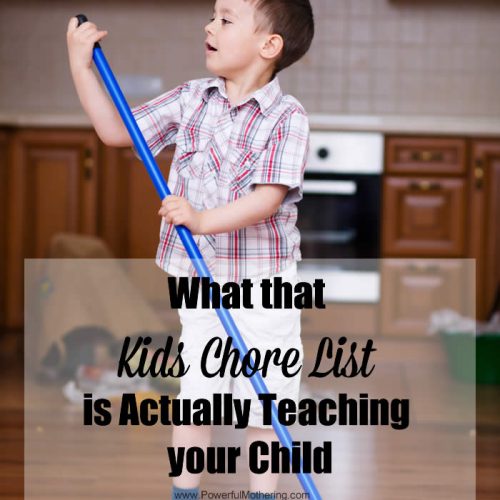 What that Kids Chore List is Actually Teaching your Child
