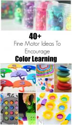 40+ Fine Motor Ideas to Encourage Color Learning