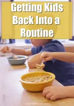 How to Get Kids Back into a Routine after a Break