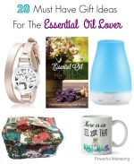 20 Must Have Essential Oil Gift Ideas
