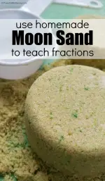 How to Use Homemade Moon Sand to Teach Fractions