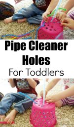 Pipe Cleaners and Holes For Toddlers