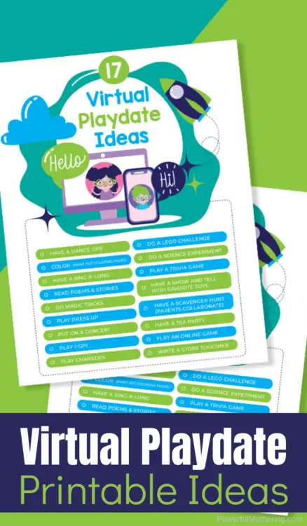 Printable ideas for having virtual play dates for your kids and their their friends.