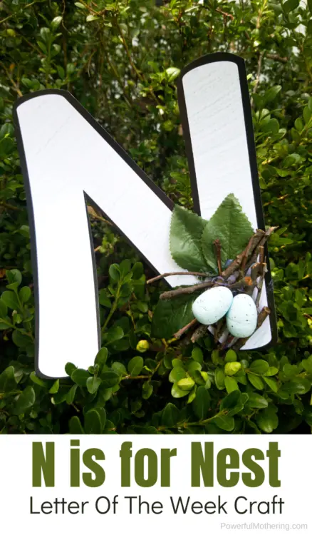 A simple Letter Of The Week N craft for kids. This N is for nest craft is one that you and your kids will love. 
