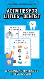 Activities for Littles – Dentist