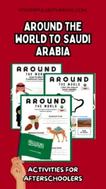 Activities for Afterschoolers – Around the World to Saudi Arabia