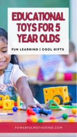 Educational Toys for 5 Year Olds: Our Top Picks for Learning Fun